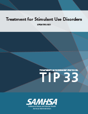 Read Treatment Improvement Protocol: Treatment for Stimulant Use Disorders on SAMHSA.gov.